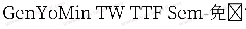 GenYoMin TW TTF Sem字体转换